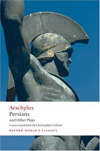 Aeschylus/Persians and Other Plays
